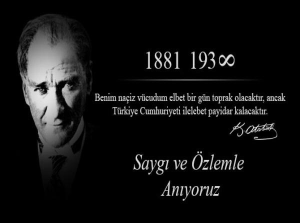 Büyük önder Atatürk ölümünün 77. yıl dönümünde okulumuzda anıldı.